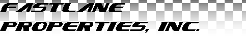 Fastlane   Properties, Inc.